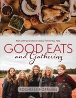 Good Eats and Gathering