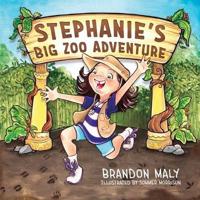 Stephanie's Big Zoo Adventure
