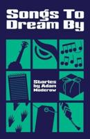 Songs to Dream By