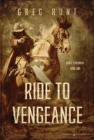 Ride to Vengeance