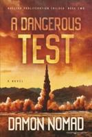 A Dangerous Test