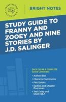 Study Guide to Franny and Zooey and Nine Stories by J.D. Salinger