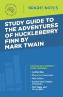 Study Guide to The Adventures of Huckleberry Finn by Mark Twain