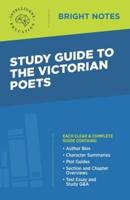 Study Guide to the Victorian Poets