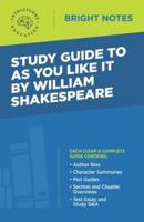 Study Guide to As You Like It by William Shakespeare