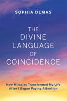 The Divine Language of Coincidence