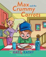 Max & The Crummy Carrots