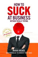 Ht Suck at Business W/O Really