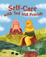 Self-Care W/Ted & Friends