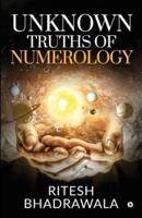 Unknown Truths of Numerology