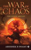 The War of Chaos: The Ovius Amulet