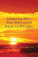 Leaping Off: The Tortured Path to Flight