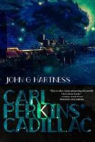 Carl Perkins' Cadillac: Quincy Harker Demon Hunter #5