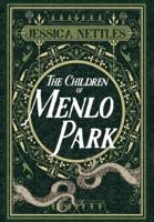 The Children of Menlo Park