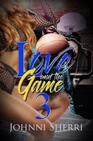 Love and the Game. 3
