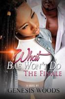 What Bae Won't Do - The Finale