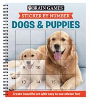 Brain Games - Sticker by Number: Dogs & Puppies (Easy - Square Stickers)