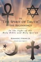 In "The Spirit of Truth" The Beginnings