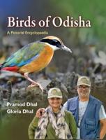 Birds of Odisha: A Pictorial Encyclopedia