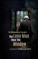The Lone Man Near the Window