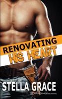Renovating His Heart