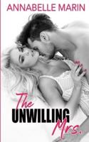 The Unwilling Mrs.