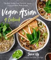 Vegan Asian, a Cookbook