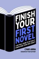 Finish Your First Novel