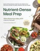 Nutrient-Dense Meal Prep