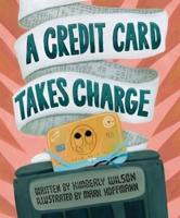 A Credit Card Takes Charge