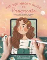 The Beginner's Guide to Procreate