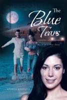 The Blue Tears: Chains and Love