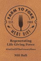 Farm to Fork Meat Riot