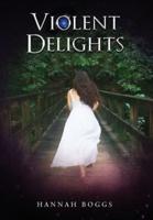 Violent Delights