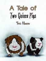 A Tale of Two Guinea Pigs