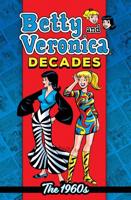 Betty and Veronica Decades. The 1960S