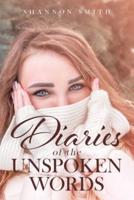 Diaries of the Unspoken Words