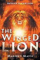 The Winged Lion: Marion's Match