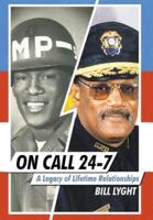 On Call 24-7: A Legacy of Lifetime Relationships