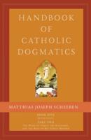 Handbook of Catholic Dogmatics 5.2