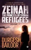 Zeinah - The Princess of Syrian Refugees