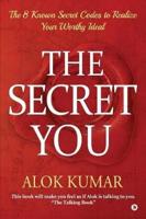 The Secret You