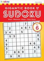 Gigantic Book of Sudoku, Vol 6