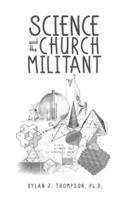 Science and the Church Militant