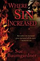 Where Sin Increased