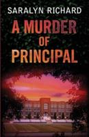 A Murder of Principal