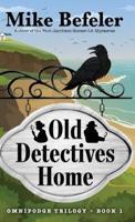 Old Detectives Home