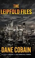 The Leipfold Files