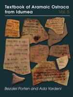Textbook of Aramaic Ostraca from Idumea. Volume 5 Dossiers H-K