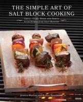 The Simple Art of Salt Block Cooking